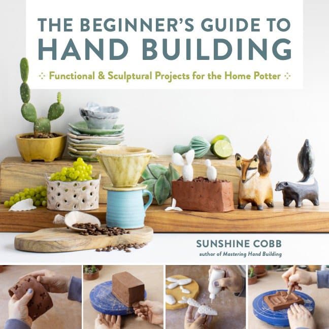 The Beginner's Guide to Handbuilding by Sunshine Cobb - Paperback